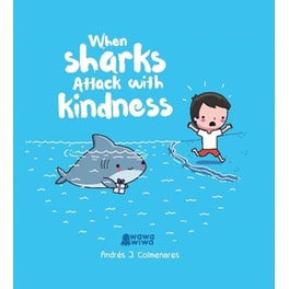 When Sharks Attack With Kindness