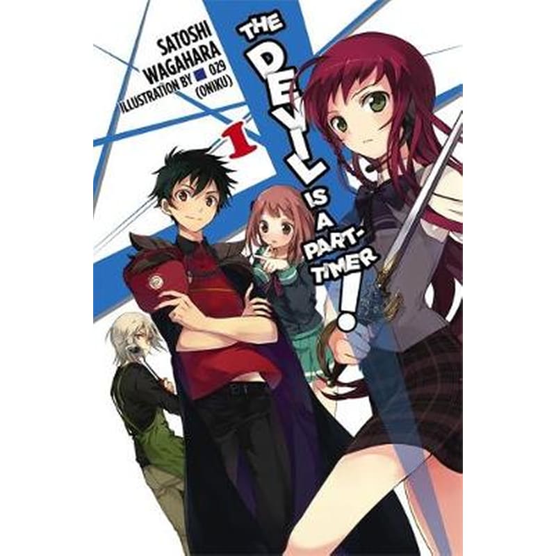 The Devil is a Part-Timer (Novel) Vol. 1