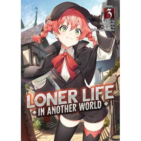 Loner Life in Another World (Light Novel) Vol. 3 image 0