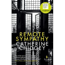 Remote Sympathy - LONGLISTED FOR THE WOMEN'S PRIZE FOR FICTION 2022