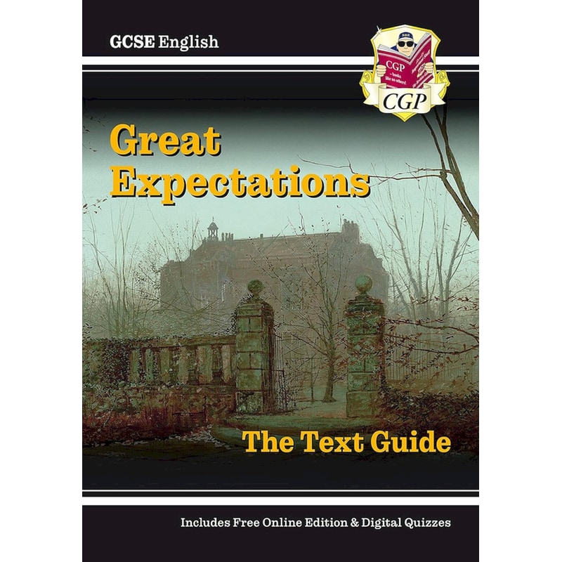 GCSE English Text Guide - Great Expectations includes Online Edition and Quizzes