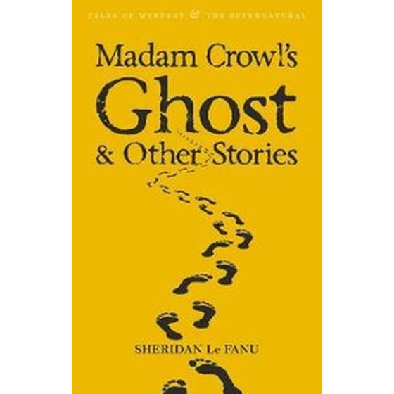 Madam Crowl's Ghost & Other Stories image 0
