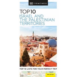 DK Eyewitness Top 10 Israel and the Palestinian Territories