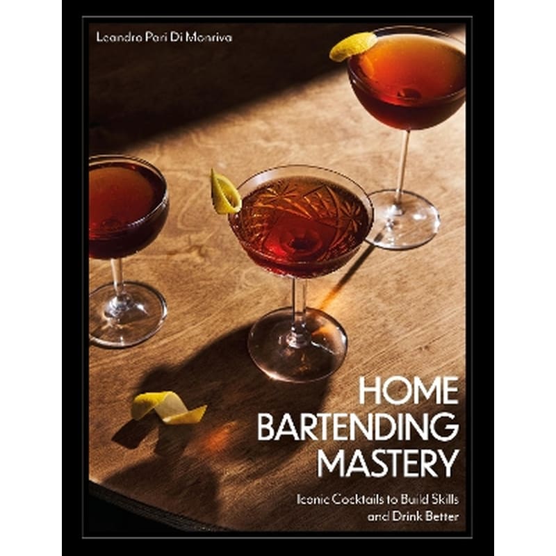 Home Bartending Mastery