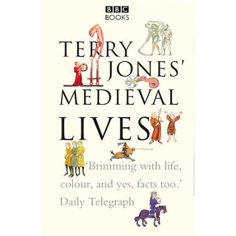 Terry Jones Medieval Lives