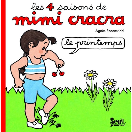 Les 4 Saisons De Mimi Cracra- Le Printemps image 0