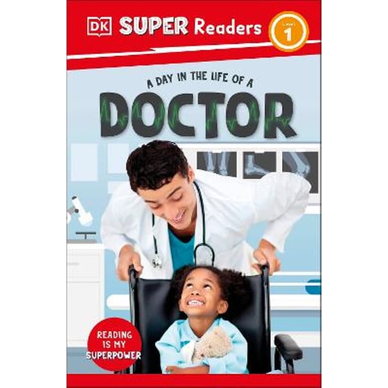 DK Super Readers Level 1 A day in the Life of a Doctor image 0