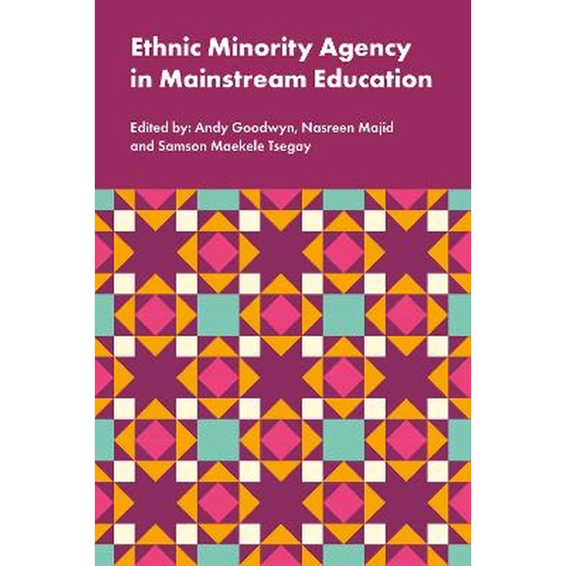 Ethnic Minority Agency in Mainstream Education