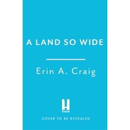A Land So Wide