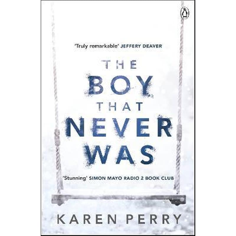 The Boy That Never Was