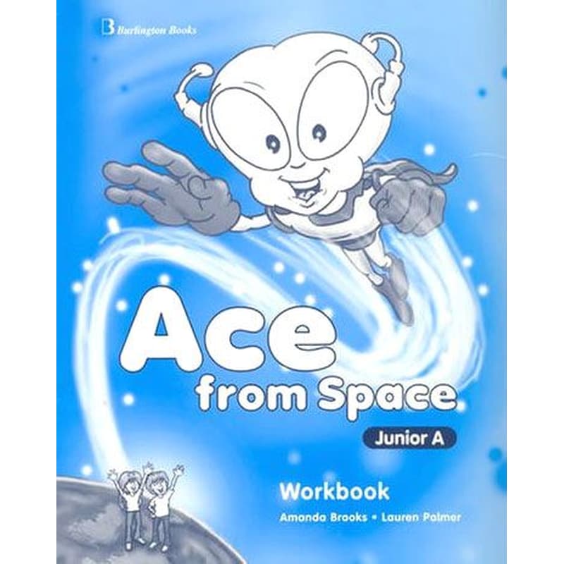 Ace From Space Junior A Workbook