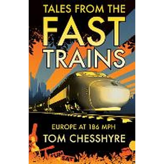 Tales from the Fast Trains image 0