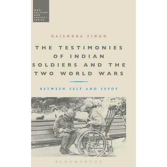 Testimonies of Indian Soldiers and the Two World Wars image 0