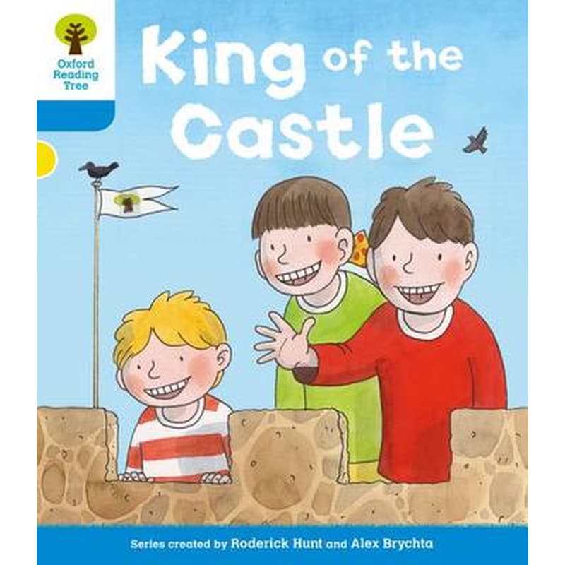 Oxford Reading Tree- Level 3 More a Decode and Develop King of the Castle Level 3