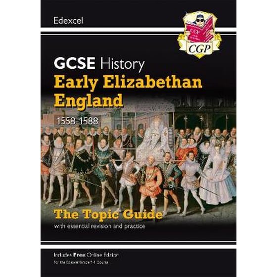 New GCSE History Edexcel Revision & Exam Practice - Early Elizabethan England, 1558-1588 image 0