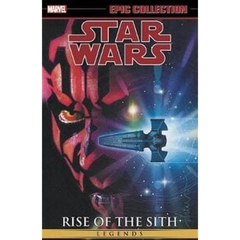 Star Wars Legends Epic Collection- Rise of the Sith Vol. 2