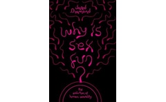 Why Is Sex Fun?