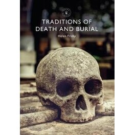 Traditions of Death and Burial