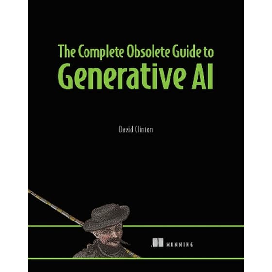 The Complete Obsolete Guide to Generative AI image 0