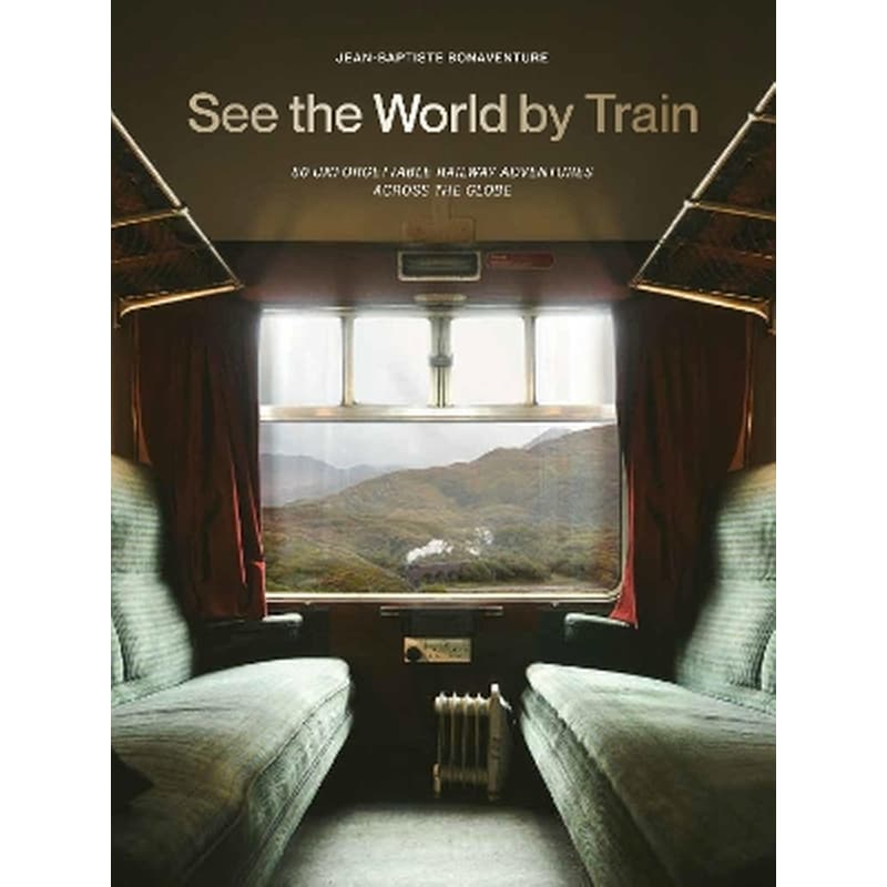 See the World by Train
