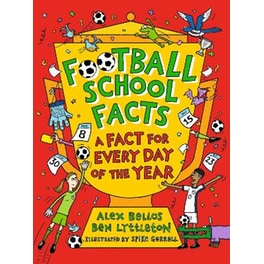 Football School Facts: A Fact for Every Day of the Year