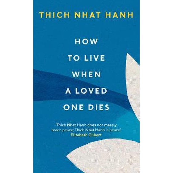 How To Live When A Loved One Dies image 0