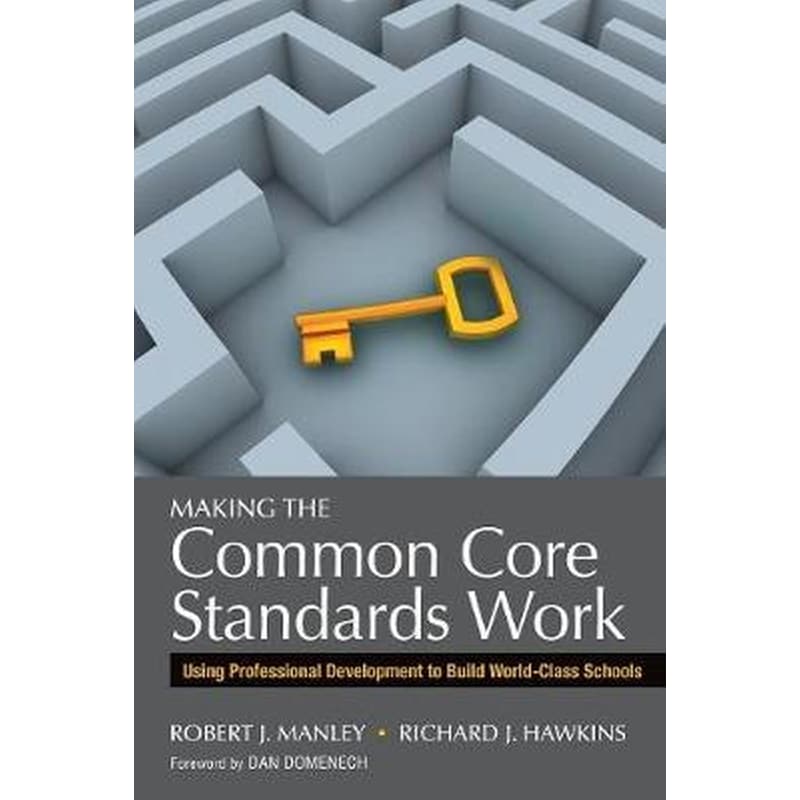 Making the Common Core Standards Work