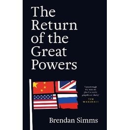 The Return Of The Great Powers