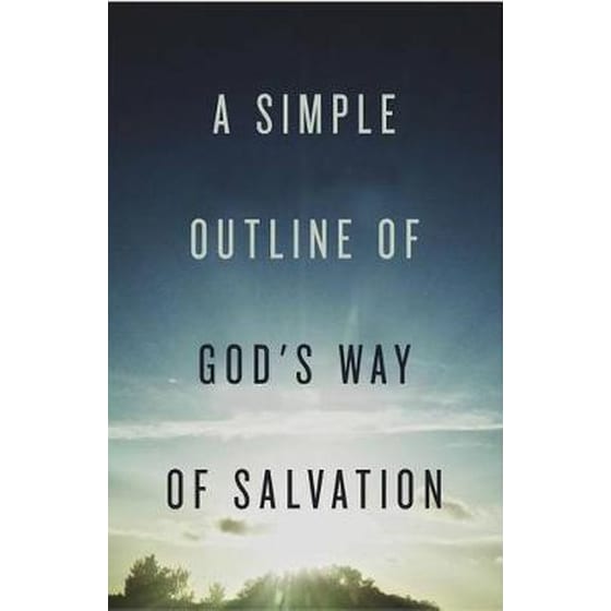 A Simple Outline of God`s Way of Salvation (Pack of 25) image 0