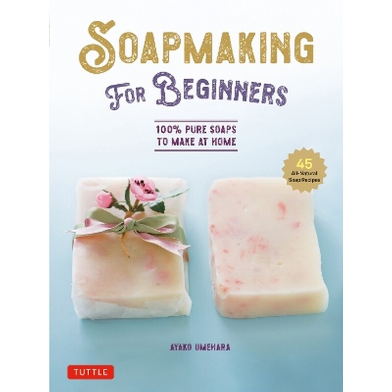 Soap Making for Beginners