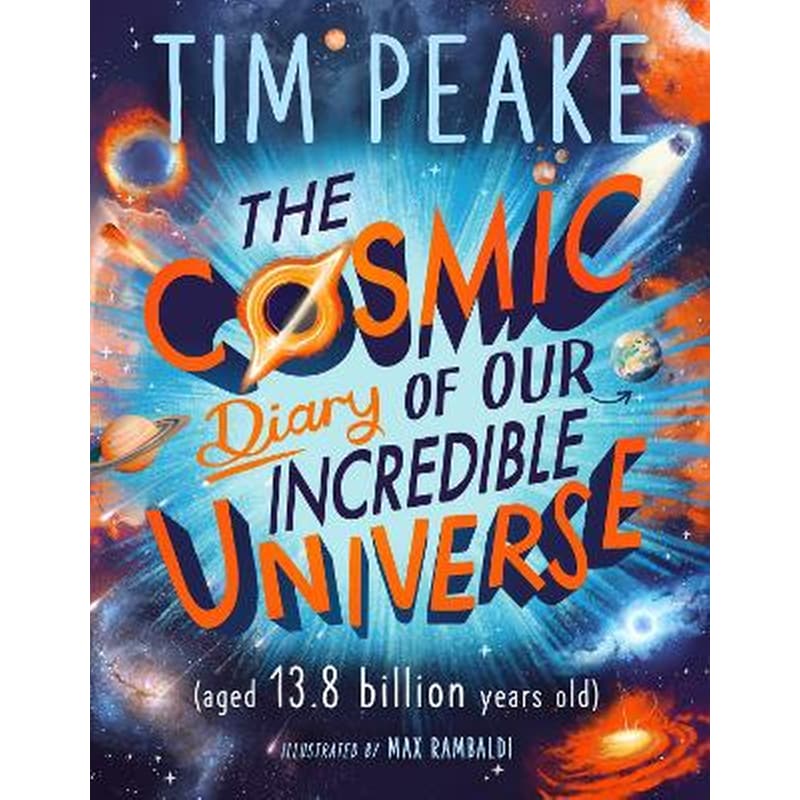 Cosmic Diary of our Incredible Universe