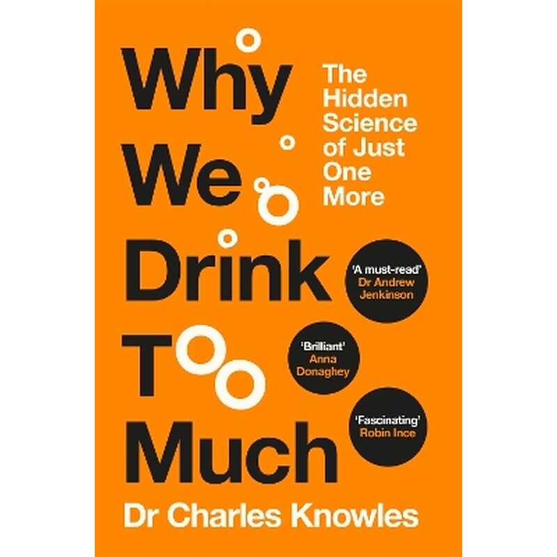 Why We Drink Too Much