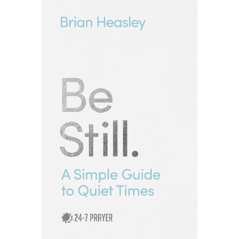 Be Still