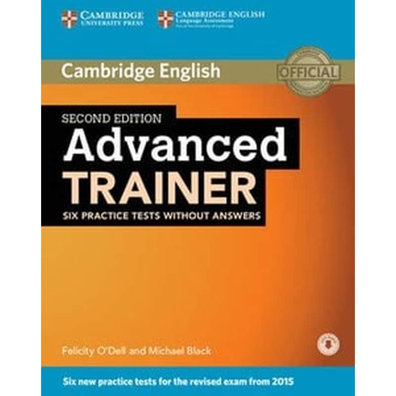 Advanced Trainer Six Practice Tests Without Answers with Audio