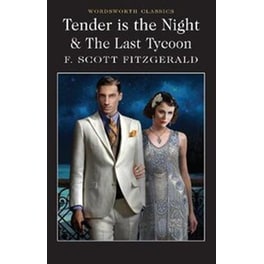 Tender is the Night / The Last Tycoon