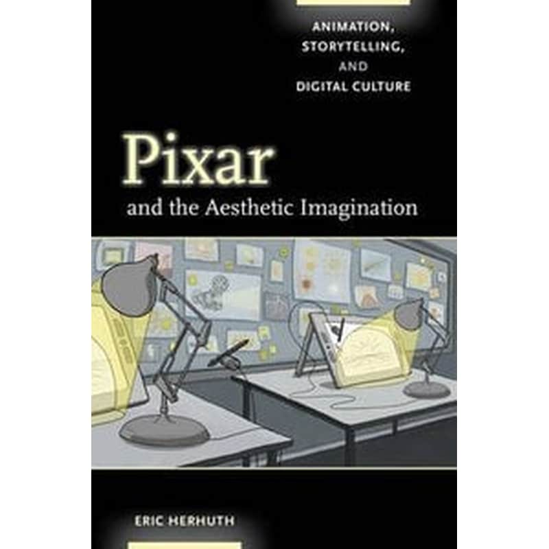 Pixar and the Aesthetic Imagination