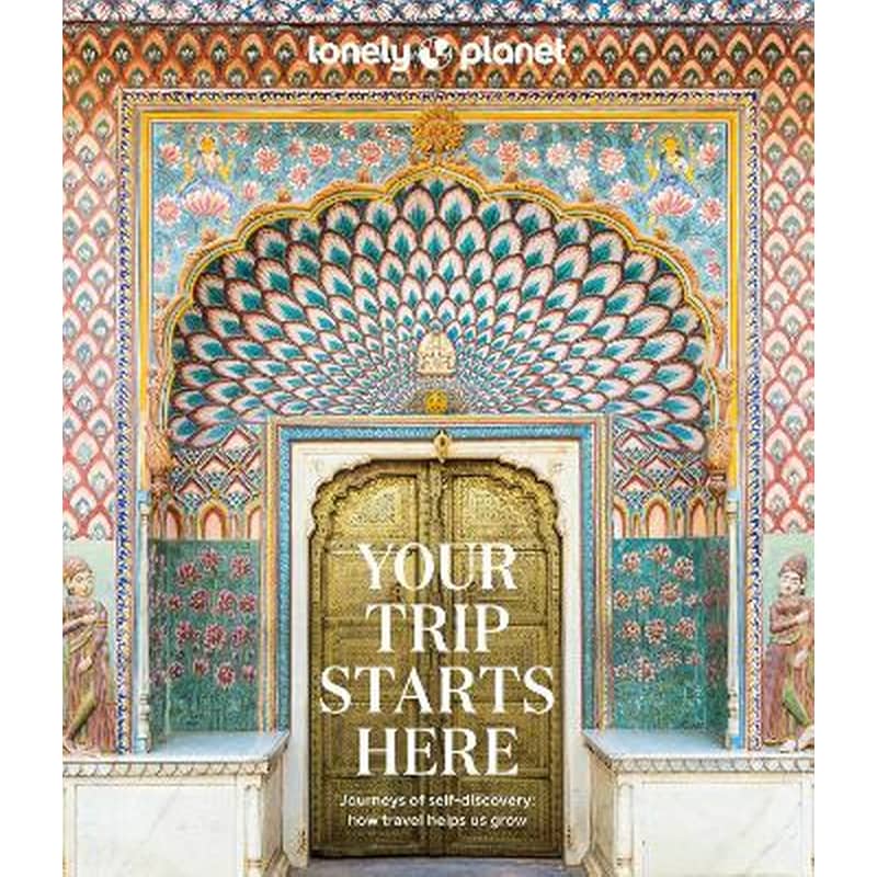 Lonely Planet Your Trip Starts Here