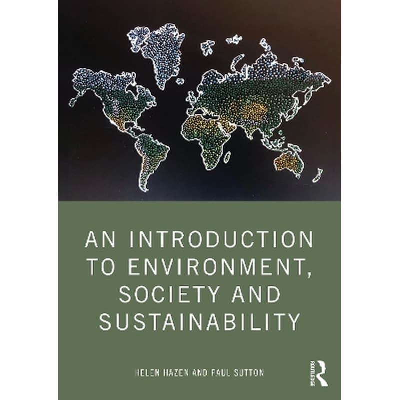An Introduction to Environment, Society and Sustainability