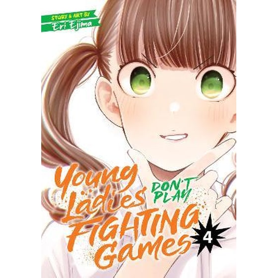 Young Ladies Don't Play Fighting Games, Vol. 4 image 0