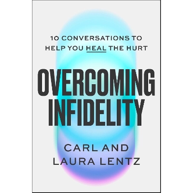 Overcoming Infidelity
