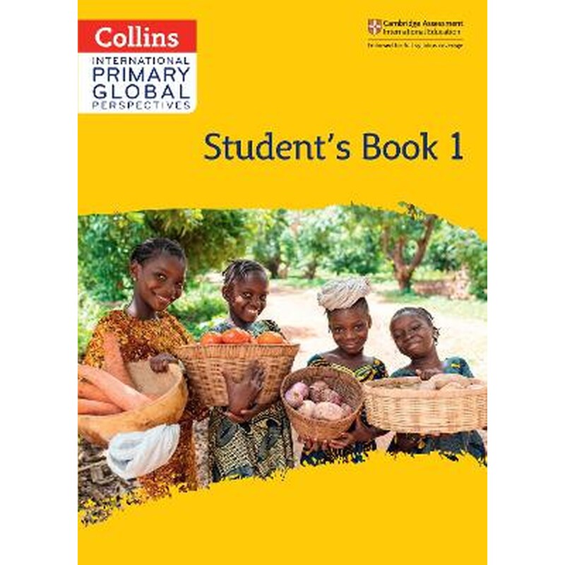 Cambridge Primary Global Perspectives Students Book: Stage 1
