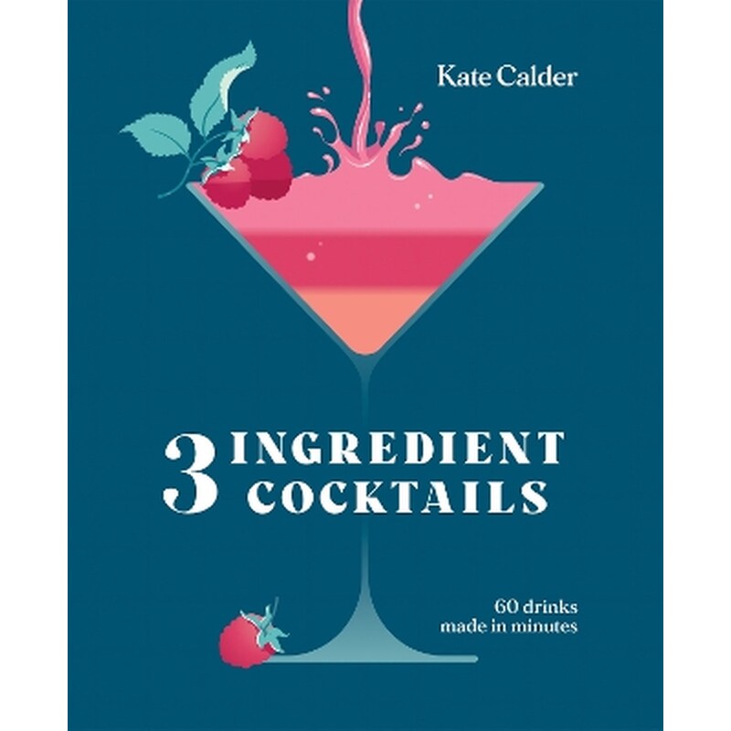 Three Ingredient Cocktails