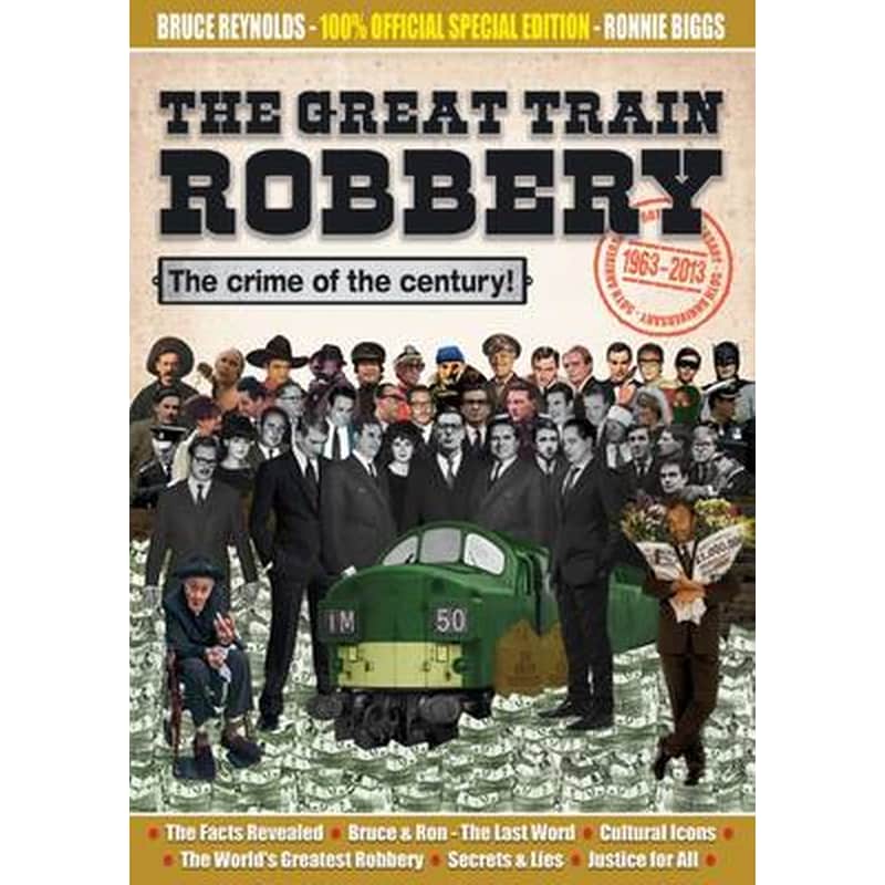 The Great Train Robbery 50th Anniversary-1963-2013