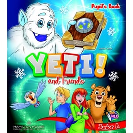 Yeti! And Friends Junior A Pupil's Book With Alphabet And Starter Book, Picture Dictionary