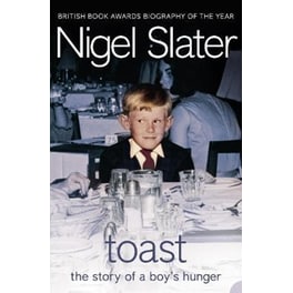 Toast : The Story of a Boy's Hunger