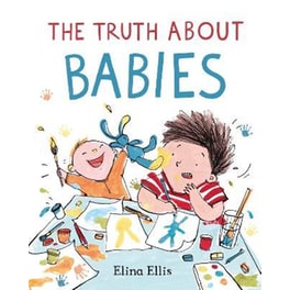The Truth About Babies