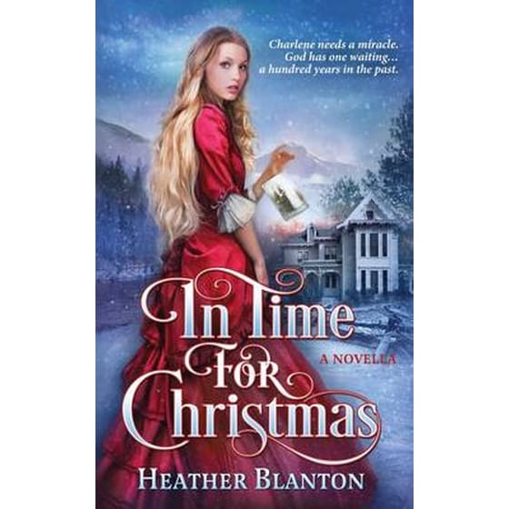 In Time for Christmas -- a Novella image 0