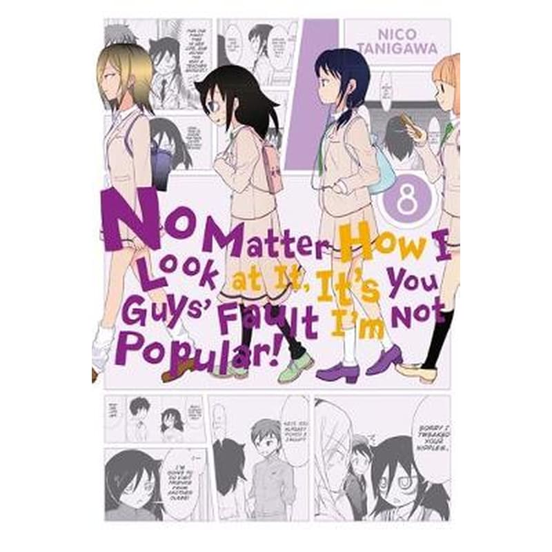 No Matter How I Look at It, Its You Guys Fault Im Not Popular!, Vol. 8