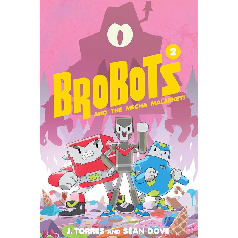 BroBots and the Mecha Malarkey!