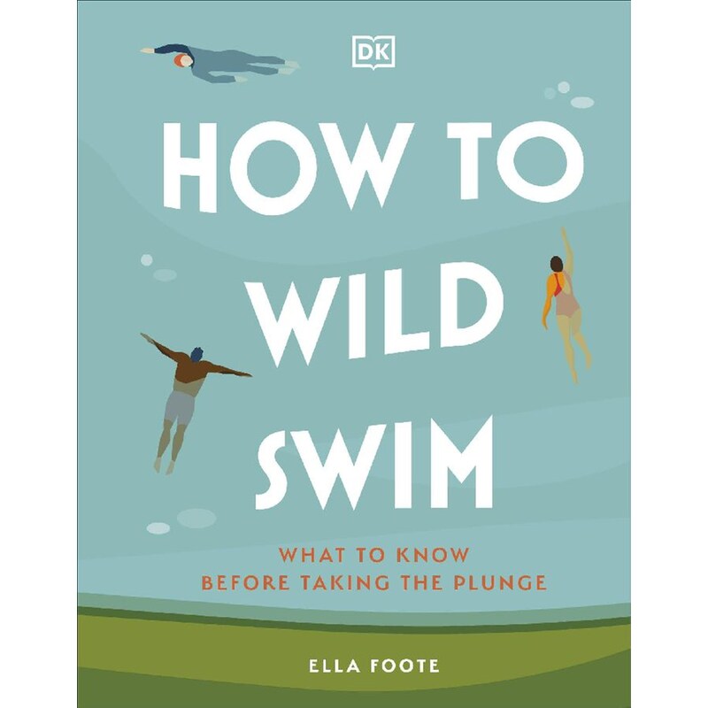 How to Wild Swim